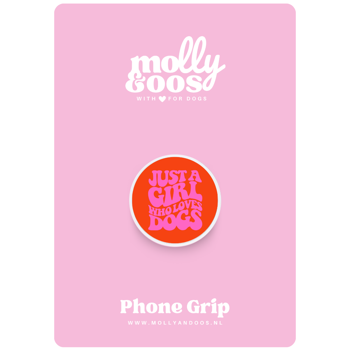 Phone grip Just a girl