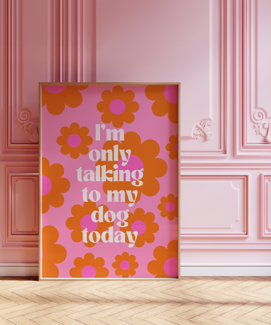 Poster Talking to my dog