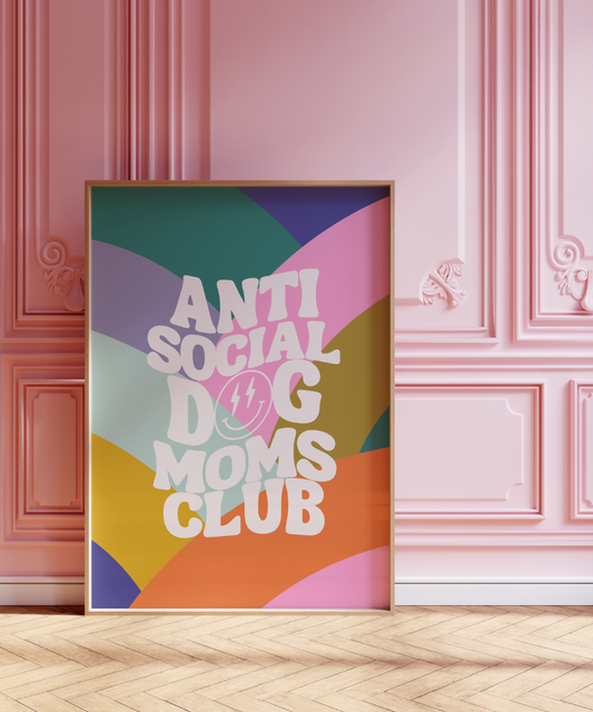 Poster Anti social dog mom club