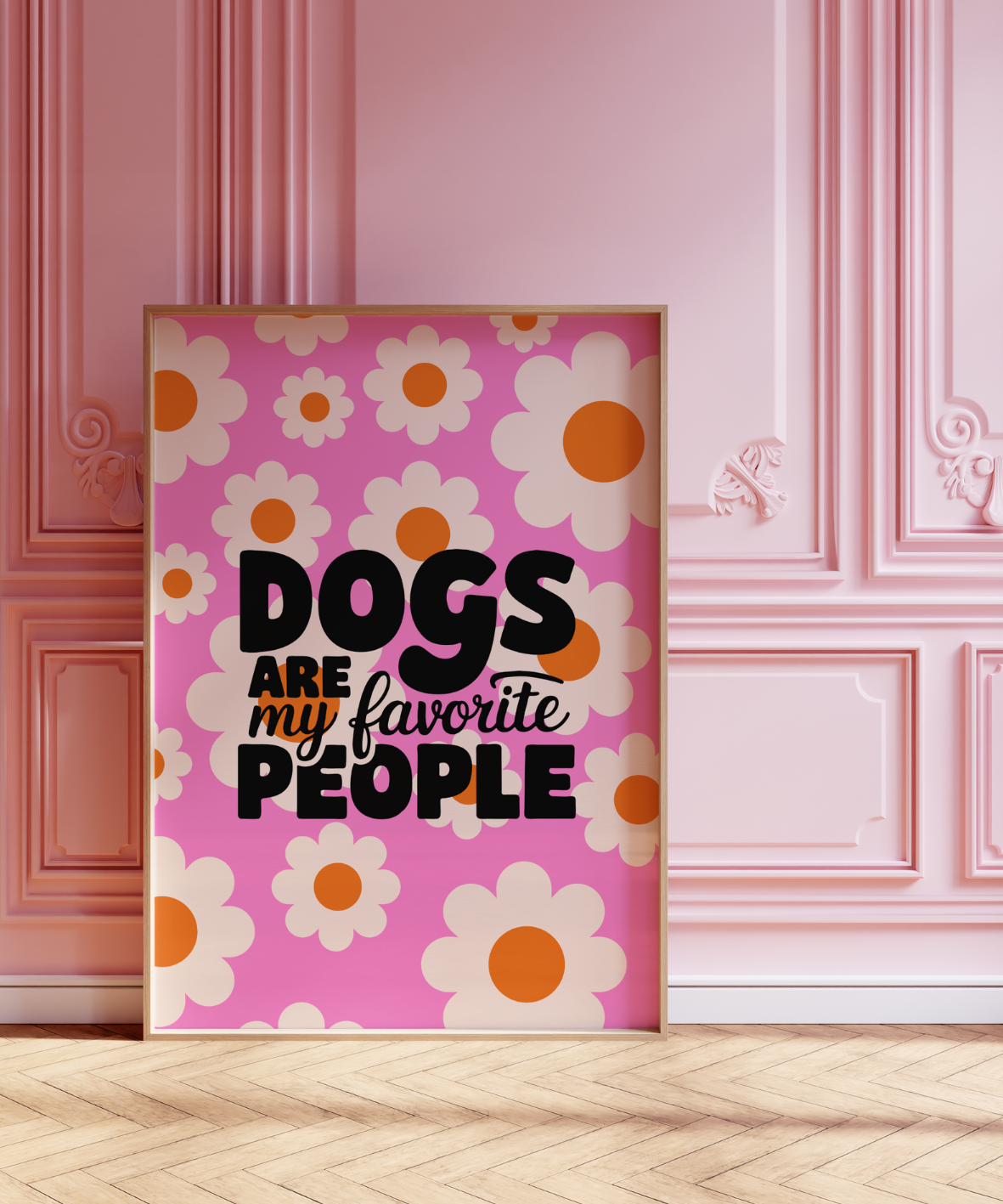 Poster Dogs are my favorite people