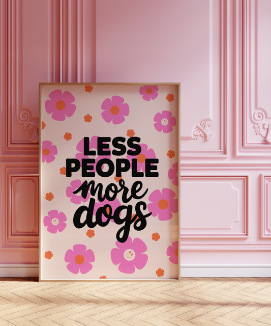 Poster Less people more dogs