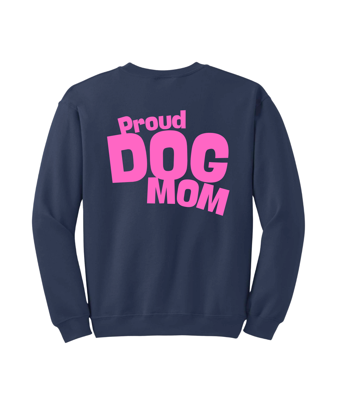 Crewneck Proud dog mom | Large