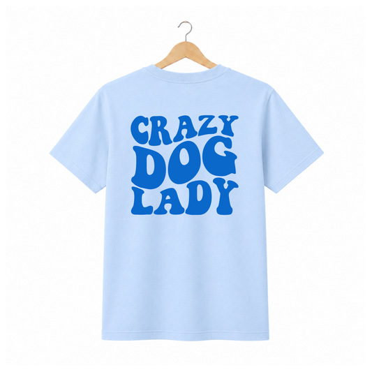 T-Shirt Crazy dog lady