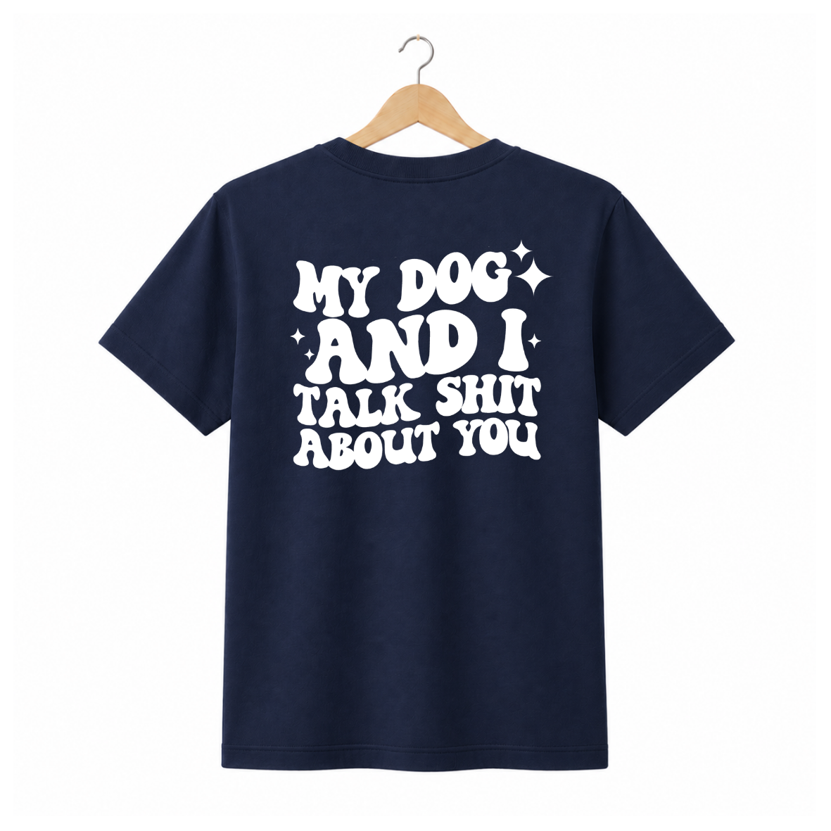T-Shirt My dog and I