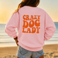 Sweater Crazy dog lady