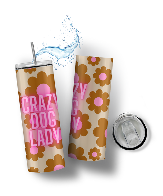 Tumbler Crazy dog lady