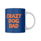 Mok Crazy dog dad
