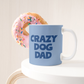 Mok Crazy dog dad
