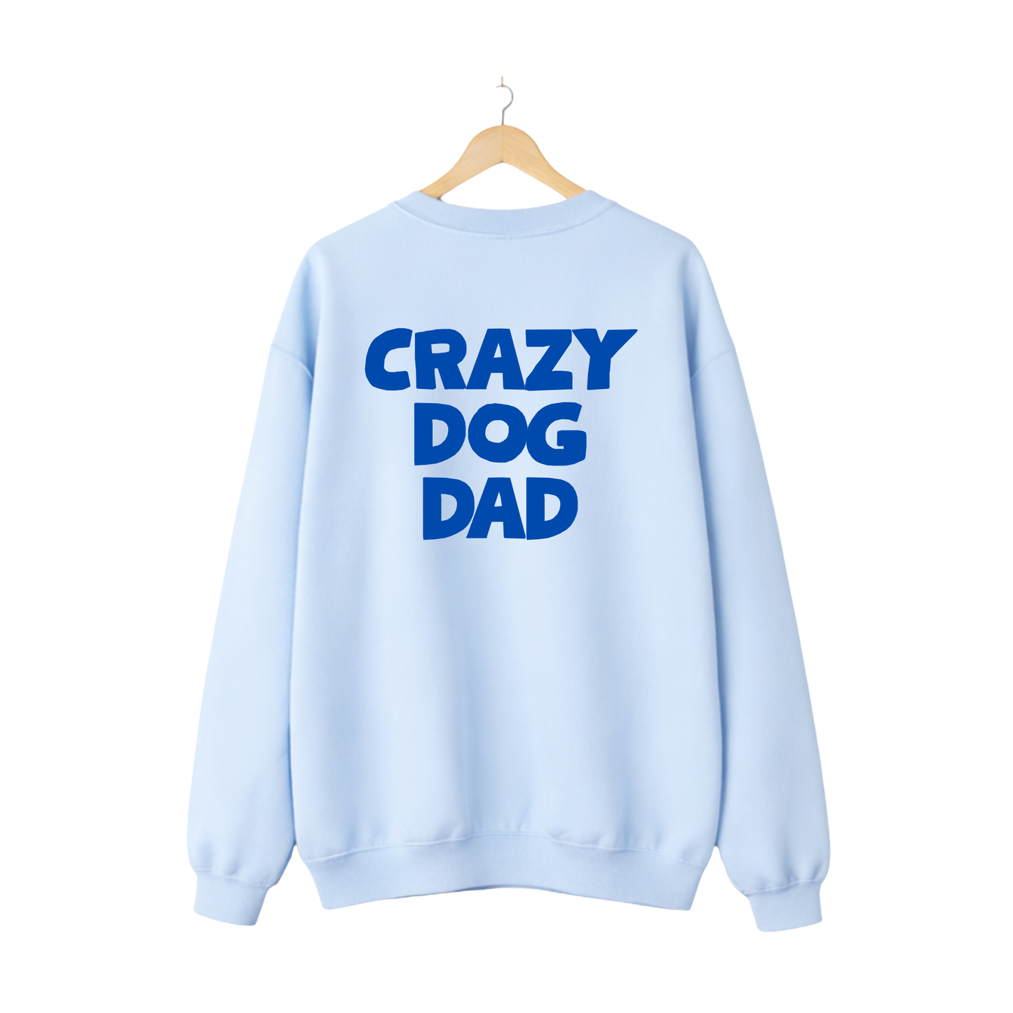 Sweater Crazy dog dad
